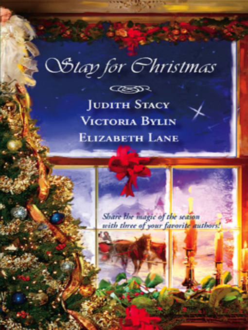 Title details for Stay For Christmas: A Place to Belong\A Son Is Given\Angels in the Snow by Judith Stacy - Available